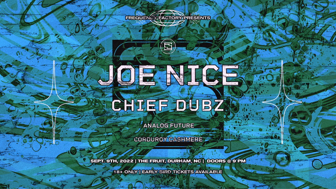 09/09/22 Frequency Factory Presents: Joe Nice