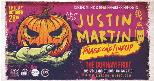 10/28/22 Subtek Presents Justin Martin